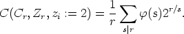                     1  sum        r/s
C(Cr, Zr,zi :=  2) = --   f(s)2   .
                    r s|r
