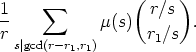                 (     )
1-    sum            r/s
r           m(s)  r1/s  .
 s|gcd(r- r1,r1)
