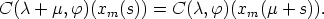 C(c + m,f)(xm(s)) = C(c, f)(xm(m + s)).