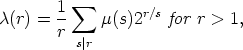            sum 
c(r) =  1-   m(s)2r/s for r > 1,
        r s|r
