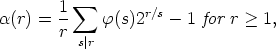            sum 
a(r) =  1-   f(s)2r/s-  1 for r > 1,
        r s|r
