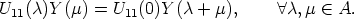 U11(c)Y (m) = U11(0)Y (c + m),     A c, m  (-  A.
