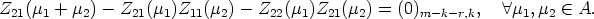 Z  (m +  m )-  Z  (m )Z  (m ) - Z  (m )Z  (m ) = (0)       ,   A m ,m   (-  A.
 21  1    2     21  1  11  2     22  1   21   2      m -k-r,k      1  2
