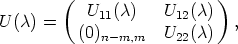         (                  )
U (c) =    U11(c)    U12(c)  ,
          (0)n-m,m   U22(c)
